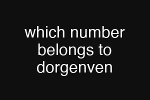 which number belongs to dorgenven